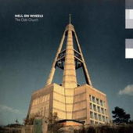 Hell On Wheels – The Odd Church