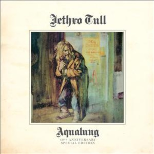 Jethro Tull – Aqualung (40th Anniversary Edition)