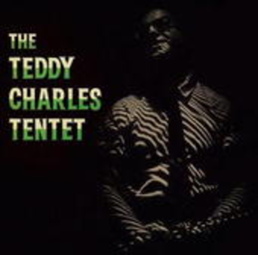 Teddy Charles Tentet – Teddy Charles Tentet