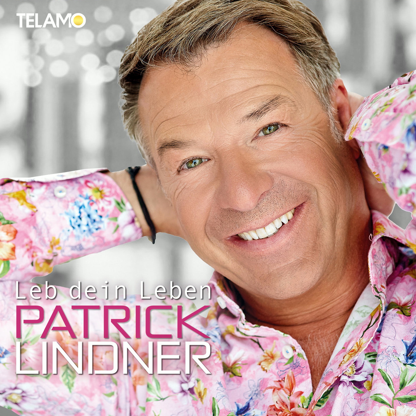 Patrick Lindner – Leb dein Leben