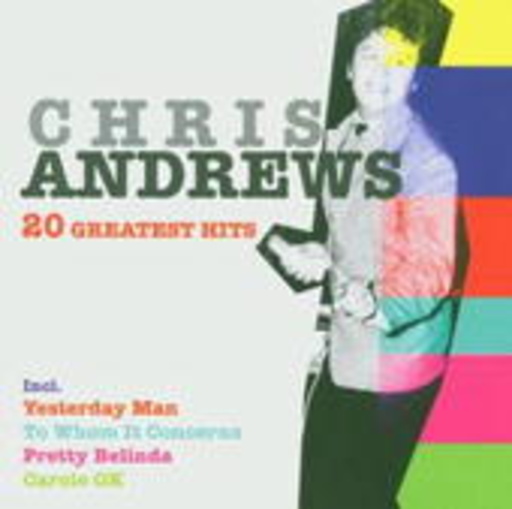 Chris Andrews – 20 Greatest Hits