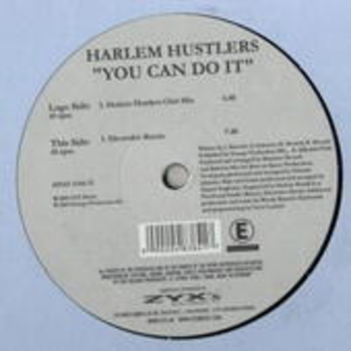 Harlem Hustlers – You Can Do It