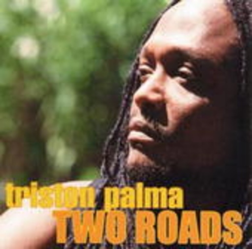 Triston Palma – Two Roads
