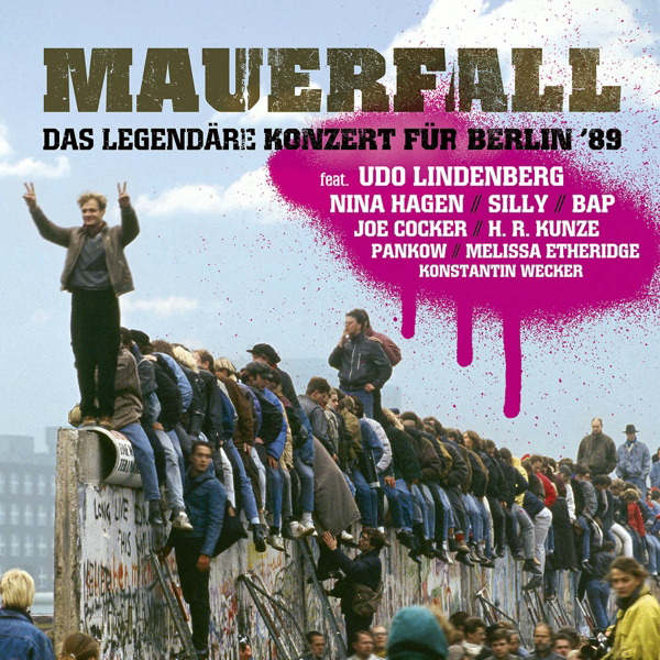 Diverse – Mauerfall - Das legendäre Konzert für Berlin '89