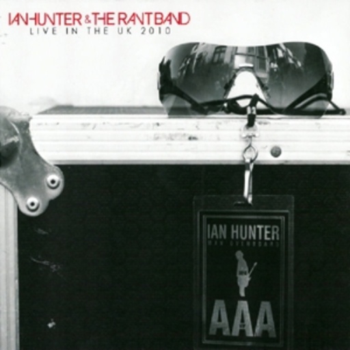 Ian Hunter & The Band – Live In The UK 2010