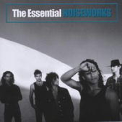 Noiseworks – The Essential