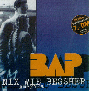 BAP – Nix wie bessher