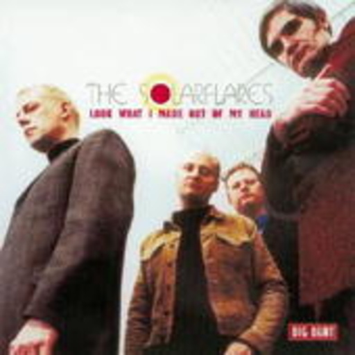 The Solarflares – Look What I Made Out Of My Head