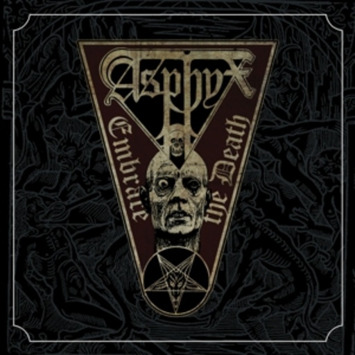 Asphyx – Embrace The Death