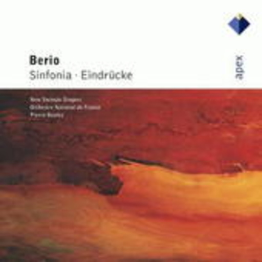 Pasqier/Orchestre National de France – Berio: Sinfonia - Eindrücke (Apex-Series)