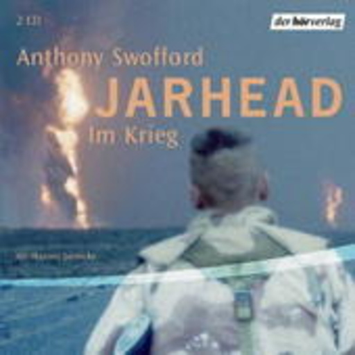 Anthony Swafford – Jarhead - Im Krieg