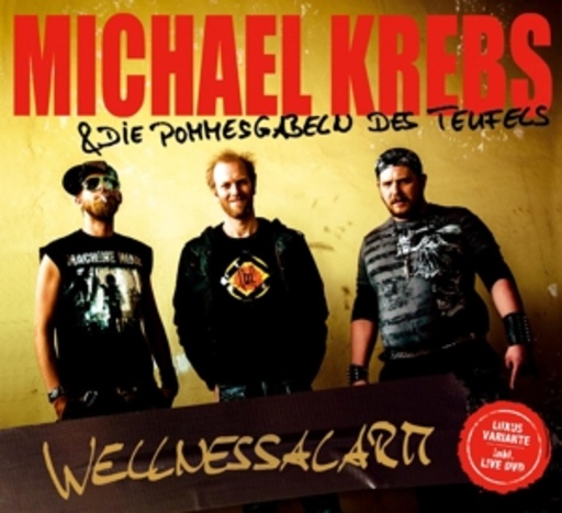 Michael Krebs/Die Pommesgabeln des Teufels – Wellnessalarm