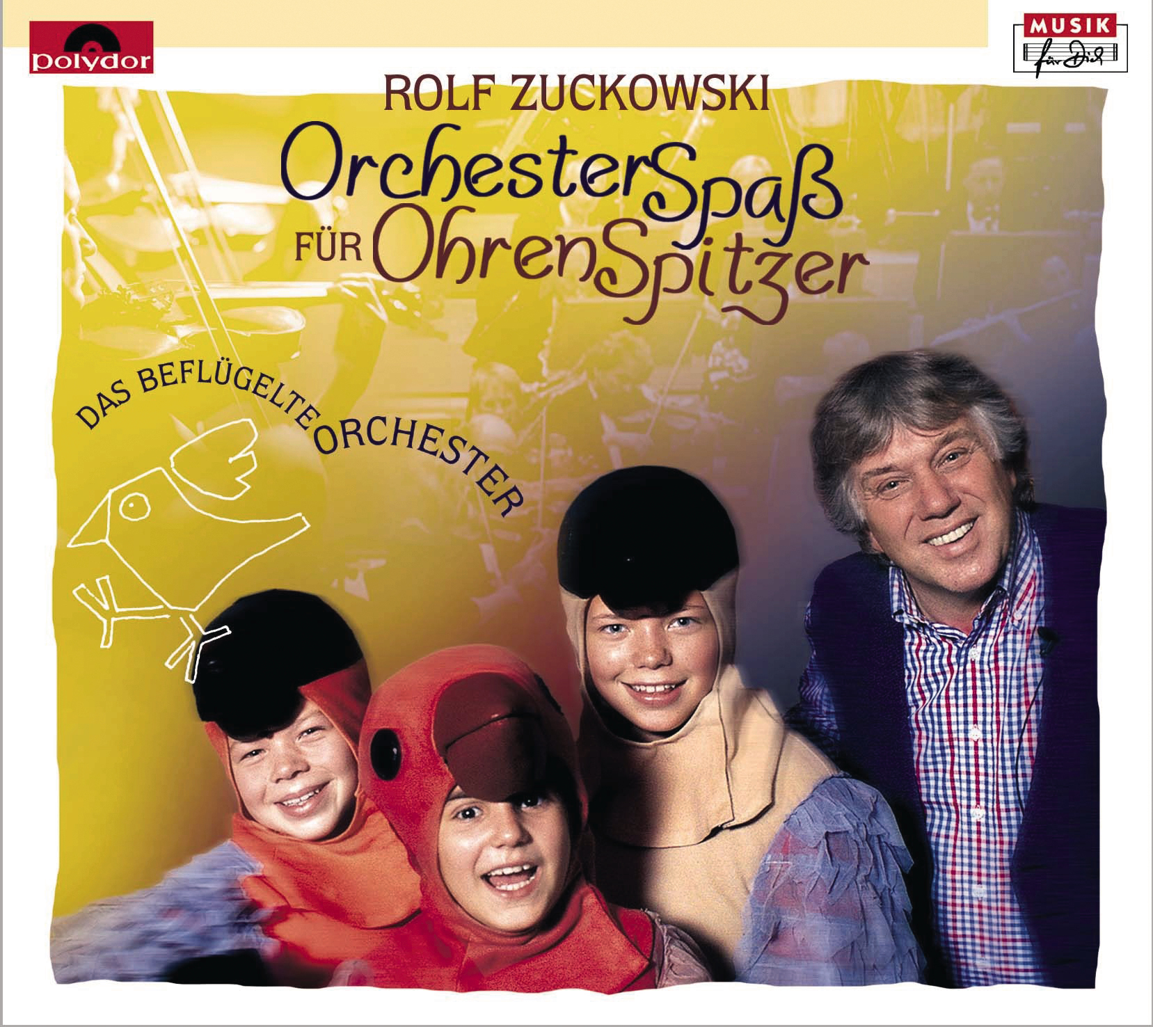 Rolf Zuckowski – Orchesterspaß für Ohrenspitzer - Das beflügelte Orchester
