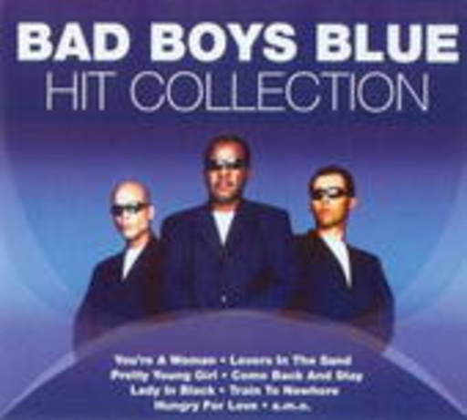 Bad Boys Blue – Hit Collection