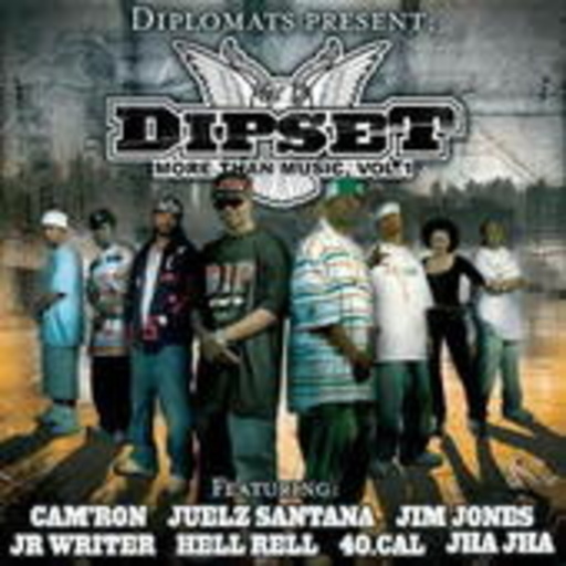 Diplomats Presents – Dipset More Than Music