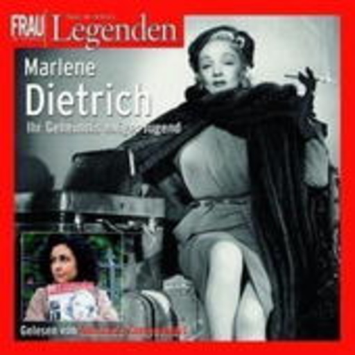 Anastasia Zampounidis – Marlene Dietrich: Ihr Geheimnis ewiger Jugend (Frau im Spiegel Legenden)