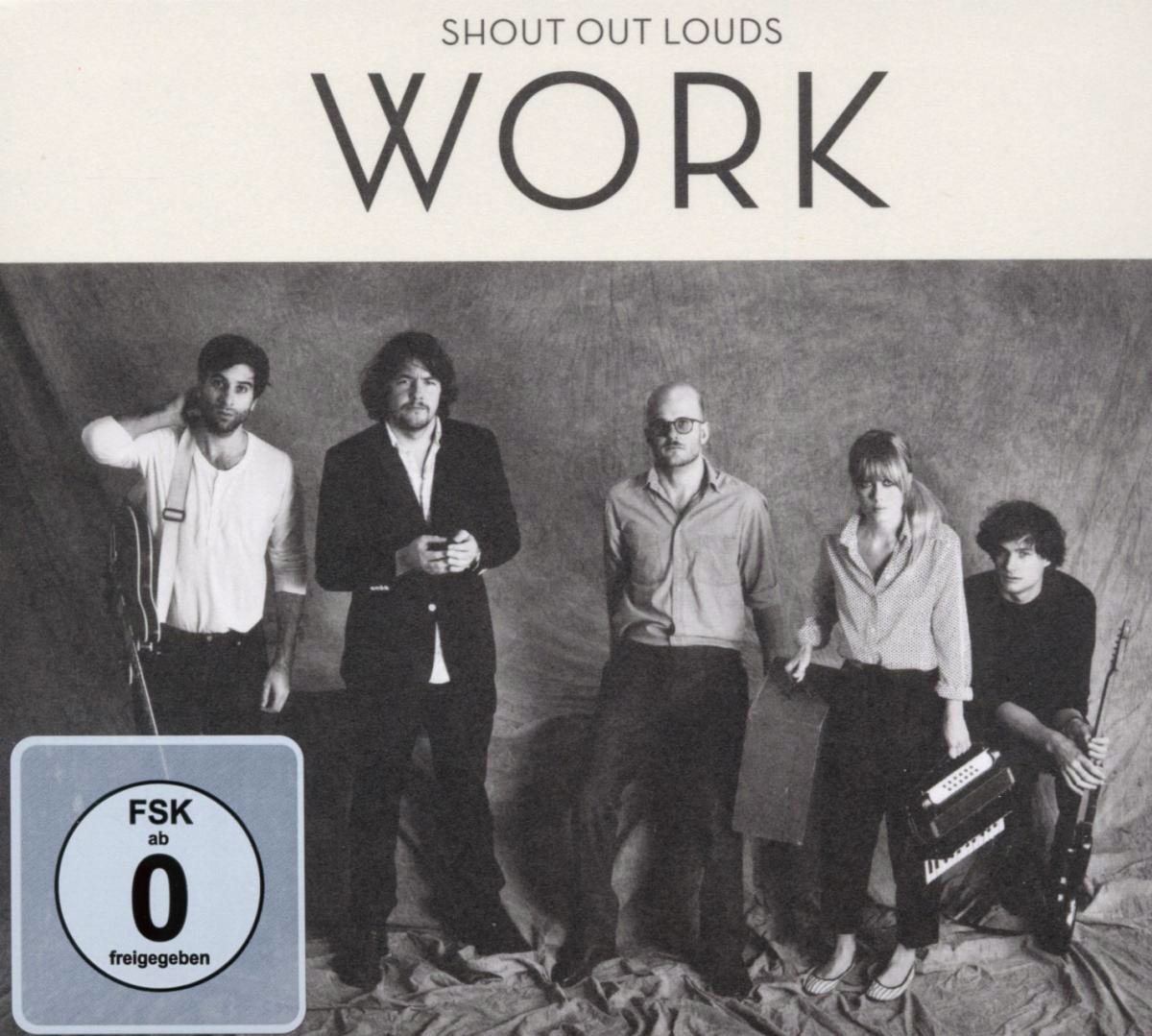 Shout Out Louds – Work