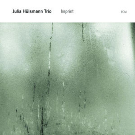 Julia Hülsmann Trio – Imprint