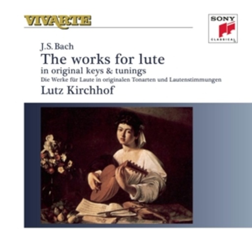 Lutz Kirchhof – Complete Works For Lute