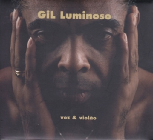 Gilberto Gil – Luminoso