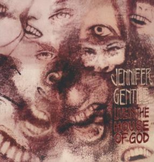 Jennifer Gentle – Live In The House Of God
