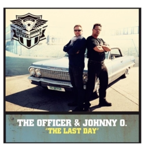 The Officer & Johnny O. – The Last Day