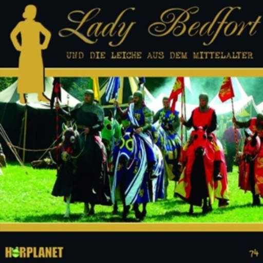 Diverse – Lady Bedfort (74) - Die Leiche aus dem Mittelalter