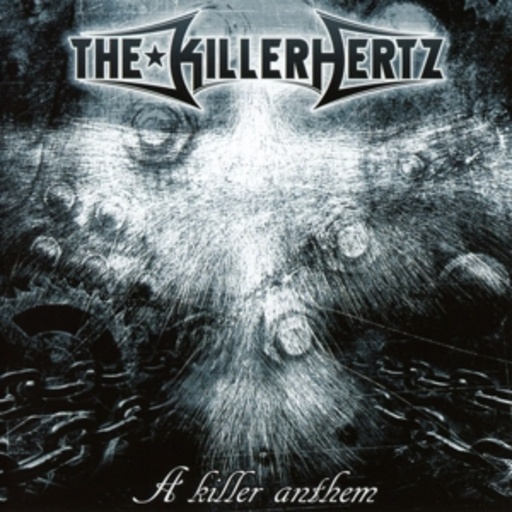 The KillerHertz – A Killer Anthem