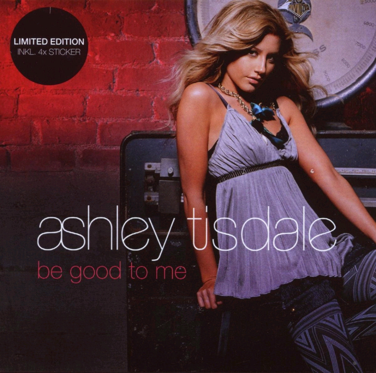 Ashley Tisdale – Be Good To Me