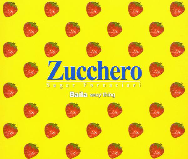 Zucchero – Baila (Sexy Thing)