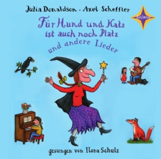 Ilona Schulz – Für Hund und Katz ist auch noch Platz ... und andere Lieder