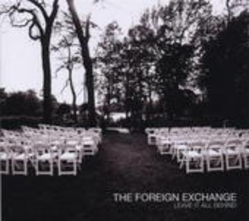 Foreign Exchange – Leave It All Behind