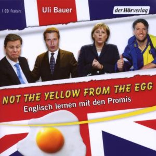 Diverse – Not The Yellow From The Egg - Englisch lernen mit den Promis