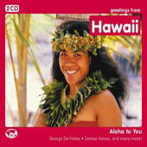 George De Fretes/Samoa Voices/... – Greetings From Hawaii - Aloha To You