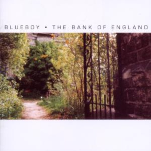Blueboy – The Bank Of England