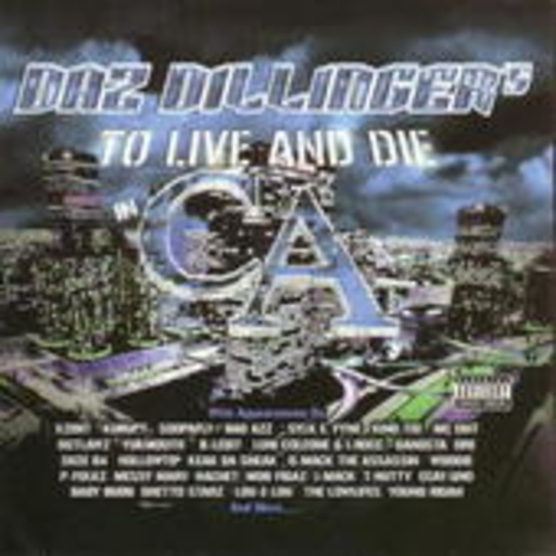 Diverse – Daz Dillinger's To Live And Die In CA