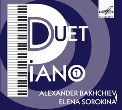 Alexander Bakhchiev/Elena Sorokina – Piano Duet