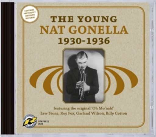 Nat Gonella – The Young Nat Gonella - 1930-1936 - Featuring The Original "Oh Mo'nah!"