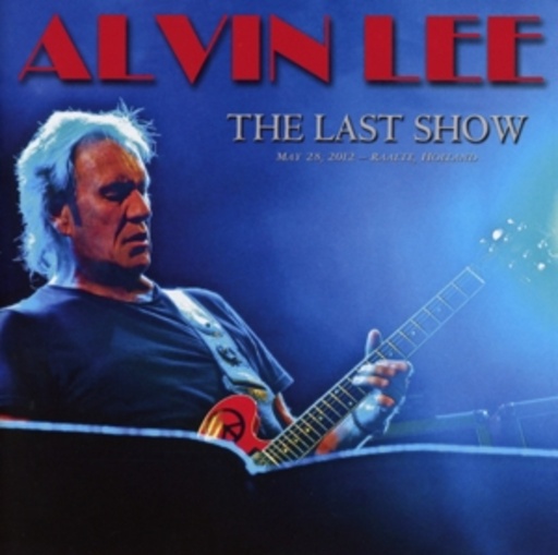 Alvin Lee – The Last Show