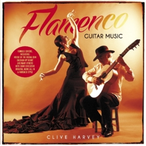 Clive Harvey – Flamenco Guitar Music