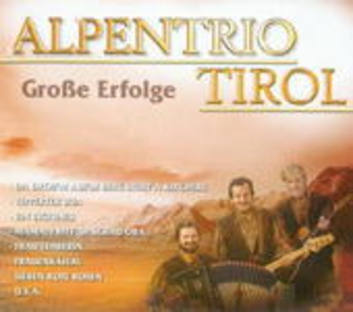 Alpentrio Tirol – Grosse Erfolge