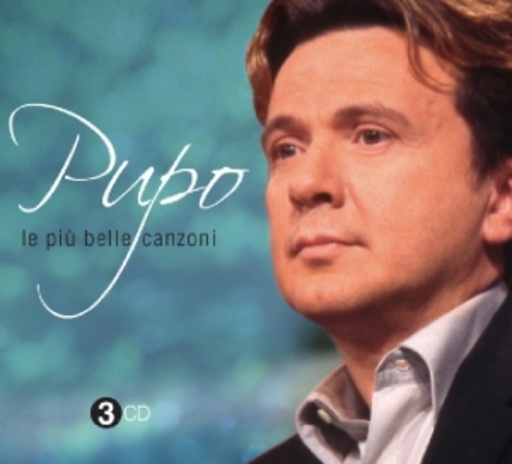 Pupo – Le Piu Belle Canzoni