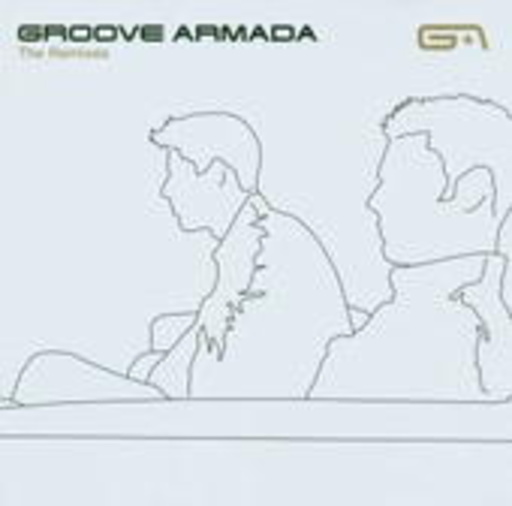 Groove Armada – The Remixes