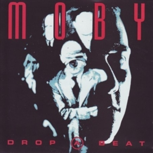 Moby – Drop A Beat