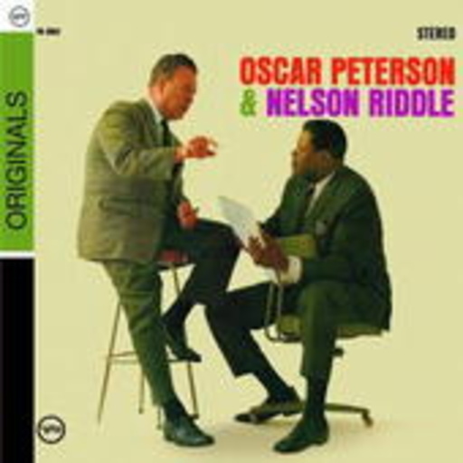 Oscar Peterson & Nelson Riddle – Oscar Peterson & Nelson Riddle (The Originals)