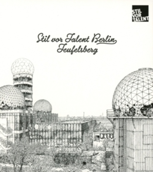 Diverse – Stil vor Talent Berlin - Teufelsberg