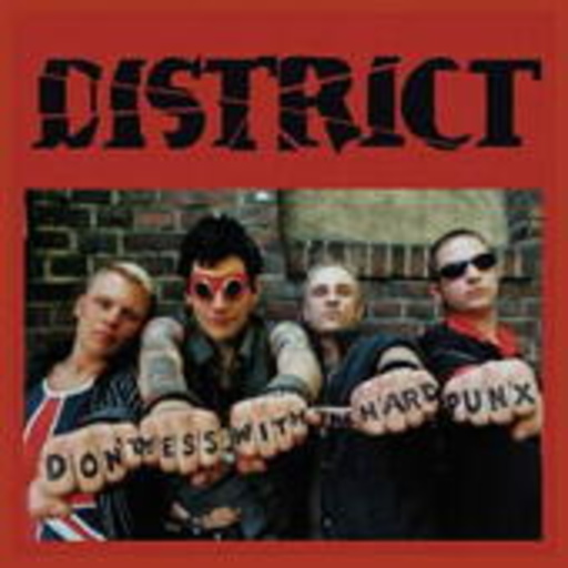 District – Don't Mess With The Hard Punx