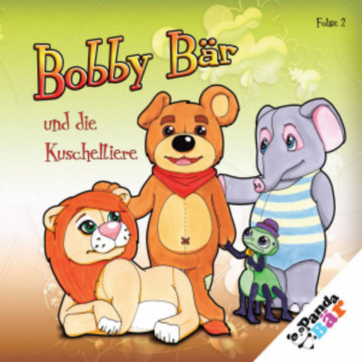 Bobby Bär – ... und die Kuscheltiere (2)