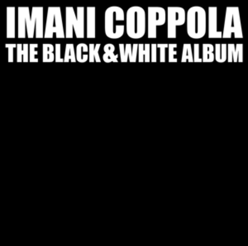 Imani Coppola – The Black & White Album