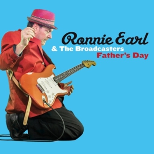 Ronnie Earl & The Broadcasters – Father's Day